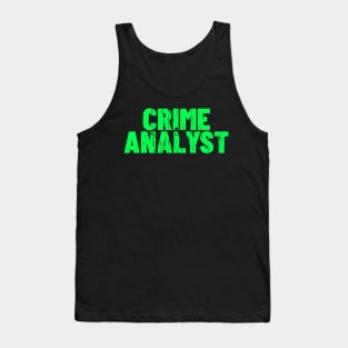 CRIME ANALYST T-SHIRT Tank Top